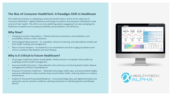 The healthcare industry is undergoing a profound transformation, driven by the rapid rise of Consumer HealthTech